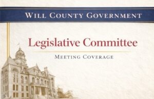 Meeting Summary and Briefs: Will County Board Legislative Committee for Oct. 6, 2026